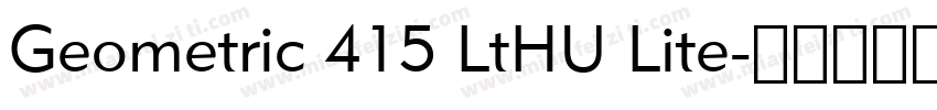 Geometric 415 LtHU Lite字体转换